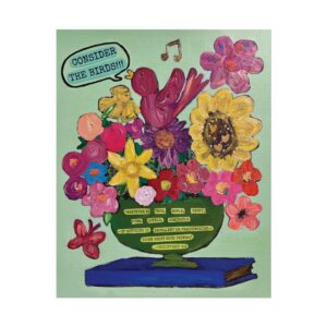 'Consider the Birds' Floral Print — Rolled Poster