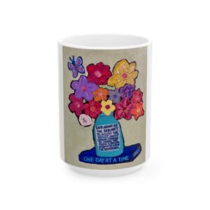 "One Day at a Time" Motivational Coffee Cup (15oz)